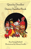Quacky Doodles' and Danny Daddles' Book 1948986302 Book Cover