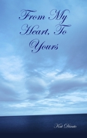 From My Heart, To Yours 0615167500 Book Cover