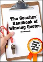 The Coaches Handbook of Winning Quotes 1606791338 Book Cover