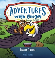 ADVENTURES with Gingey: Second Edition B0HGJTVM67 Book Cover