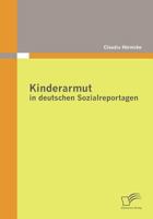 Kinderarmut in Deutschen Sozialreportagen 3836688743 Book Cover