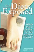 South Beach, Atkins, Zone, Master Cleanse, Grapefruit Diets Exposed: Analysis of Popular Fad Diets Helps You Choose South Beach, Atkins, Zone, Mater Cleanse and more 1933804971 Book Cover