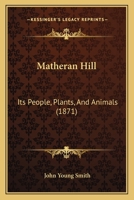 Matheran Hill: Its People, Plants and Animals 1019149868 Book Cover