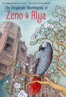 The Desperate Adventures of Zeno and Alya 1250023483 Book Cover