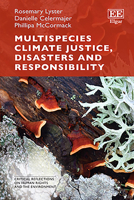Multispecies Climate Justice, Disasters and Responsibility (Critical Reflections on Human Rights and the Environment series) 1035322900 Book Cover