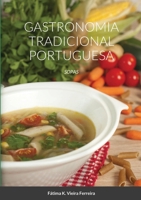 Gastronomia Tradicional Portuguesa: Sopas 1716598958 Book Cover