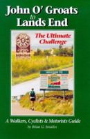 John O Groats to Lands End: The Ultimate Challenge 0952690047 Book Cover