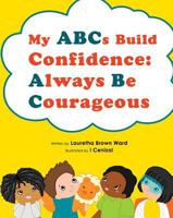 My ABCs Build Confidence 168401316X Book Cover