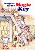 The Quest for The Magic Key 129149149X Book Cover