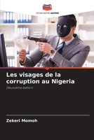 Les visages de la corruption au Nigeria (French Edition) 6207009533 Book Cover