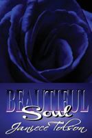 Beautiful Soul 1541124014 Book Cover