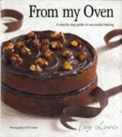 From My Oven: A Step-by-step Guide to Successful Baking 177007564X Book Cover