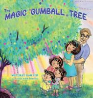 The Magic Gumball Tree 1612448526 Book Cover