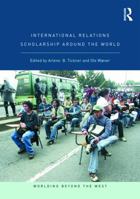International Relations Scholarship Around the World 0415772362 Book Cover