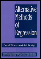 Alternative Methods of Regression 0471568813 Book Cover