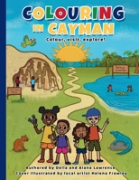 Colouring in Cayman B0GY7HJT6N Book Cover