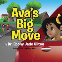 Ava's Big Move 1548191361 Book Cover