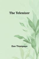 The Telenizer 1539157458 Book Cover