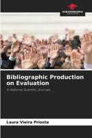 Bibliographic Production on Evaluation: In National Scientific Journals 6208807964 Book Cover
