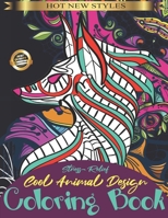 Stress Relief-Cool Animal Design Coloring Book: Adult Coloring Book with Fun, Easy, Hard and Relaxing Mandala Animals B08928MDHY Book Cover