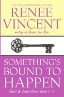 Something's Bound To Happen 1944484132 Book Cover