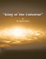 King of the Universe 1466981369 Book Cover