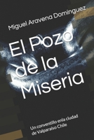 El Pozo de la Miseria: conventillo en Valparaíso Chile (Spanish Edition) B0CT5QHKV1 Book Cover