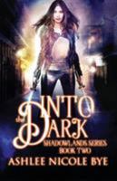 Into the Dark 0648107817 Book Cover