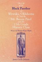 The Life of the Black Panther of Wewoka, Oklahoma 1954932324 Book Cover