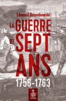 La Guerre de Sept Ans, 1756-1763 2894488165 Book Cover