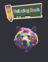 Coloring Book: 100 Animals for Stress Relieving Designs Animals,Flowers,Patterns And So Much More For Adults and kids - 8 x10 inches B089L8QMHG Book Cover