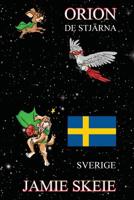 Orion de Stjärna: Sverige 1070681776 Book Cover