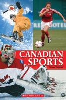 Canada Close Up: Canadian Sports 0545990122 Book Cover