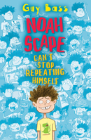 Noah Scape, Can't Stop Repeating Himself 1781127727 Book Cover
