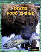 River Food Chains 1432938681 Book Cover