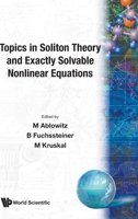 Topics in Soliton Theory and Exactly Solvable Nonlinear Equations 9971502534 Book Cover