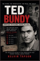 Ted Bundy: Serial Killer Case Files: The Crimes, Investigation, Trial, and Legacy of America's Most Notorious Serial Killer B0H7JD319R Book Cover