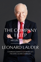 The Company I Keep: My Life in Beauty 0062990942 Book Cover