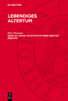 Antike Tradition Im Werk Bertolt Brechts 3112764706 Book Cover