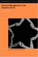 Financial Management in the Voluntary Sector: New Challenges 0415221609 Book Cover
