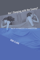 Am I Sleeping with the Enemy? 1606084836 Book Cover