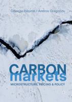 Carbon Markets: Microstructure, Pricing and Policy 3319728466 Book Cover