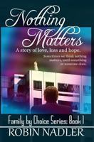 Nothing Matters 1468158112 Book Cover