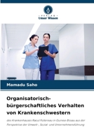 Organisatorisch-bürgerschaftliches Verhalten von Krankenschwestern 6207261364 Book Cover
