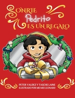 Sonrie Pedrito Es Un Regalo 195567440X Book Cover