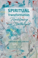 Spiritual Transformation: Reclaiming Our Birthright 1939698049 Book Cover