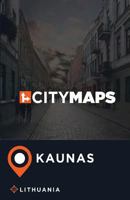 City Maps Kaunas Lithuania 1545138060 Book Cover