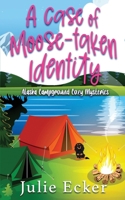 A Case of Moose-Taken Identity B0CKR6S4KQ Book Cover