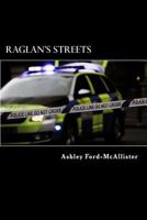 Raglan's Streets 1545104530 Book Cover