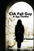 CIA Fall Guy 1477607935 Book Cover